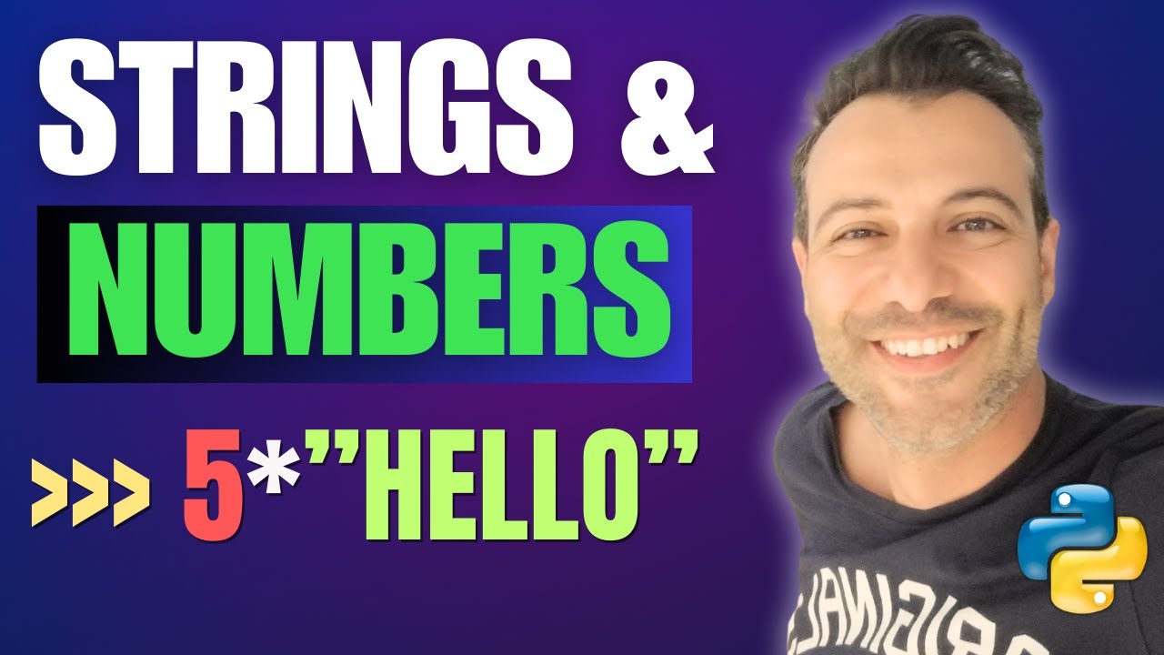 3.8 Working With Strings and Numbers in Python | Python Course for Beginners
