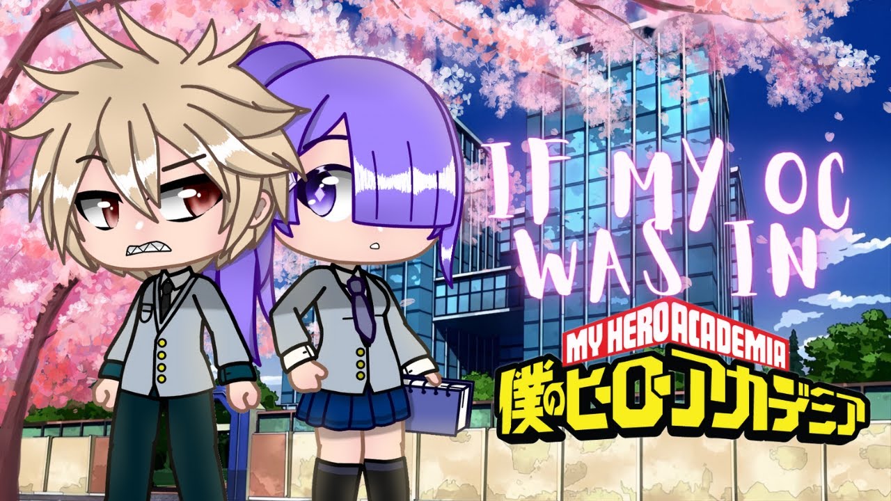 |If my OC was in My Hero Academia|《Ep 1》BNHA Gacha Club