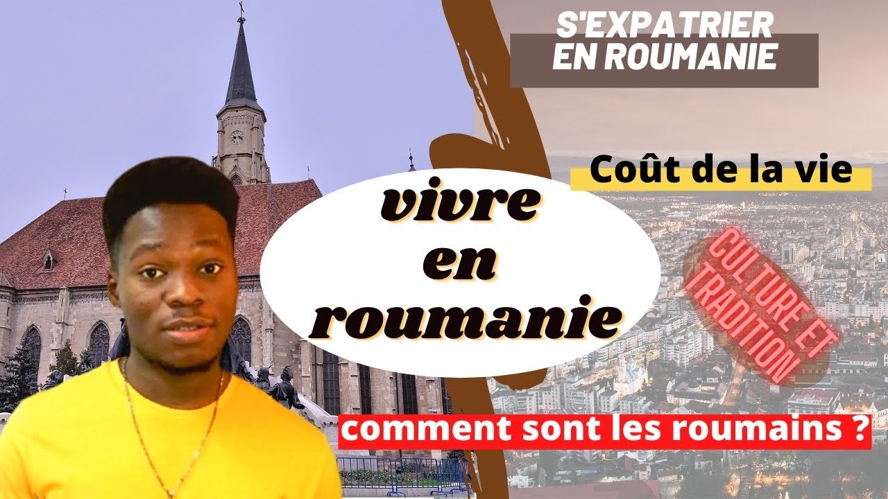 Ce qu’il faut savoir sur la vie en Roumanie 🇷🇴 | vivre en Roumanie
