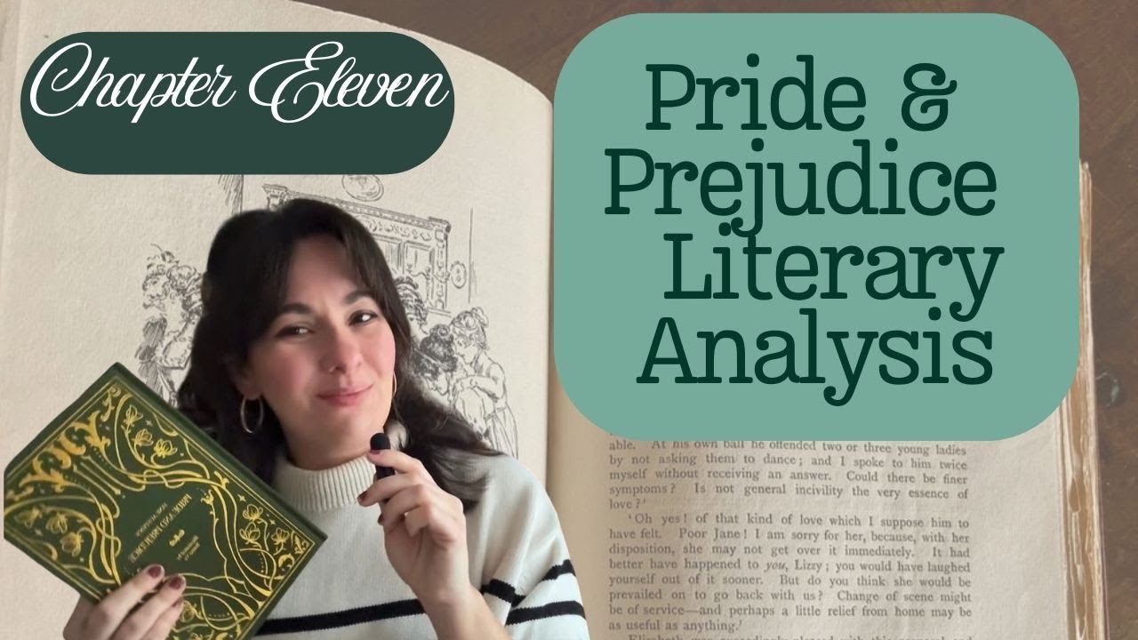 Pride & Prejudice (Chapter 11)