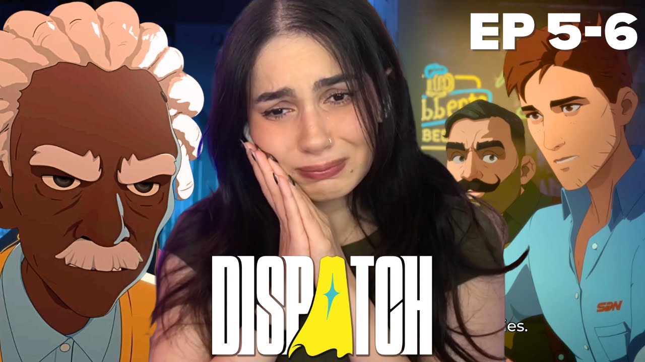 IM DEPRESSED┊DISPATCH EPISODE 5 - 6