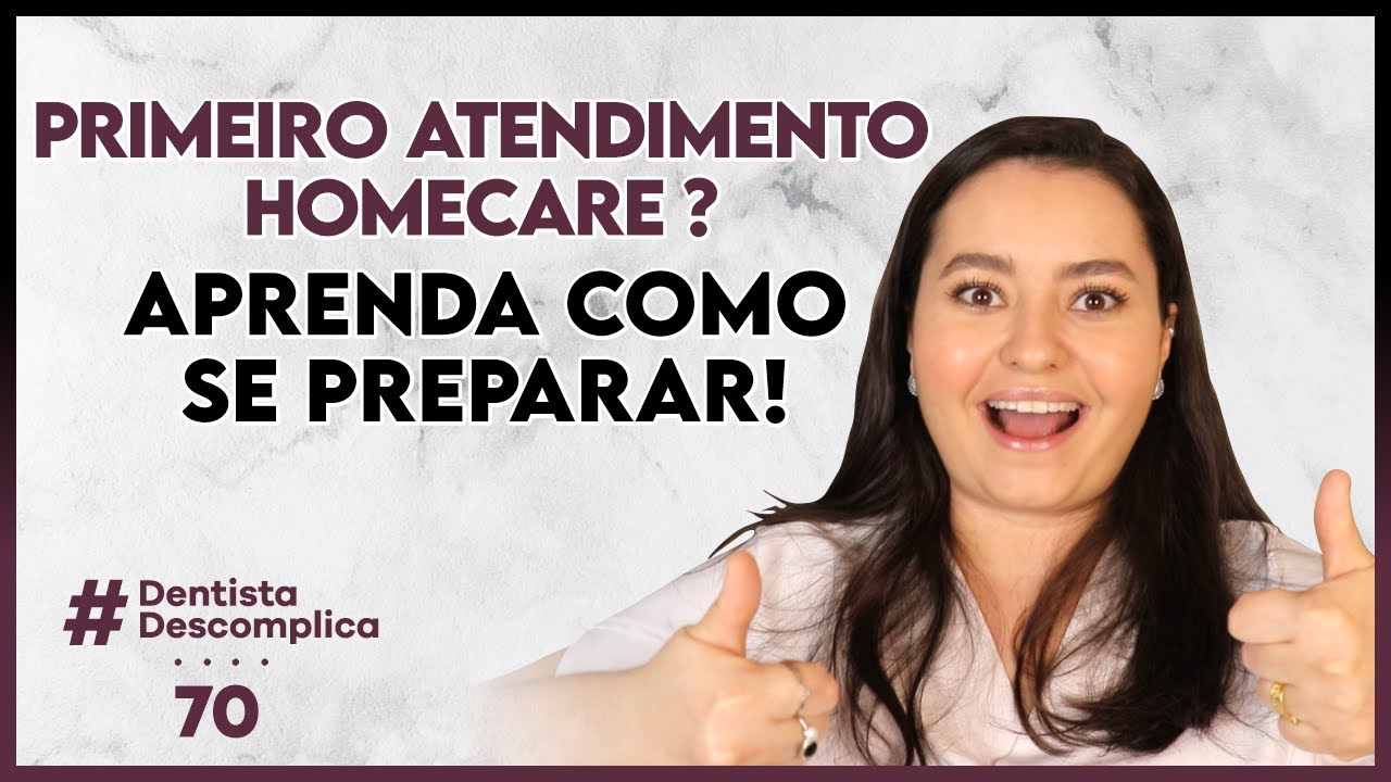 HOME CARE ODONTOLÓGICO – Como o dentista deve se preparar | Dentista Descomplica #70