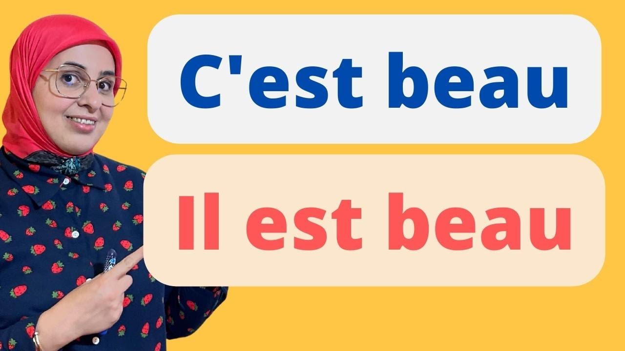 Quelle est la différence entre C'est et IL est? كيف تتحدث الفرنسية بطلاقة