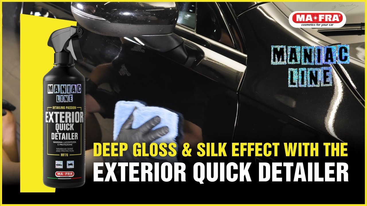 Achieve Maximum Shine & Protection with the Exterior Quick Detailer by Maniac Line