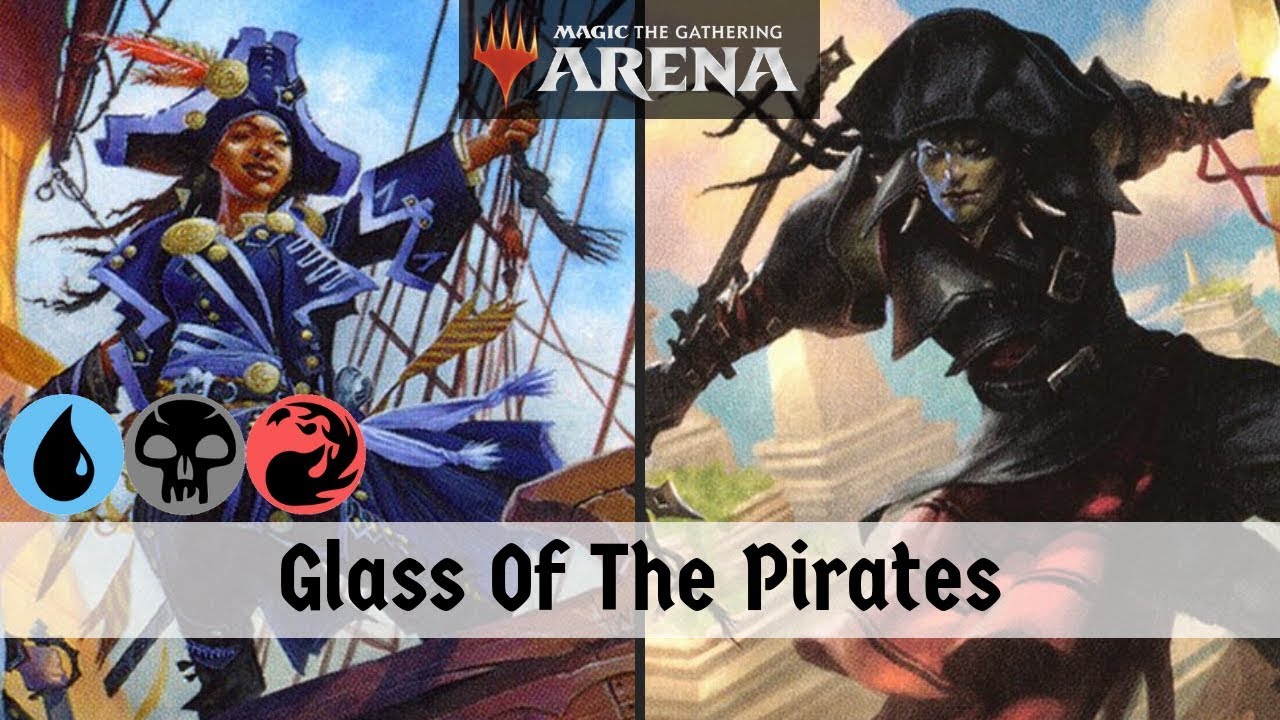 AGGRO PIRATES!! Glass Of The Pirates | MTG Arena | Deck Of The Day
