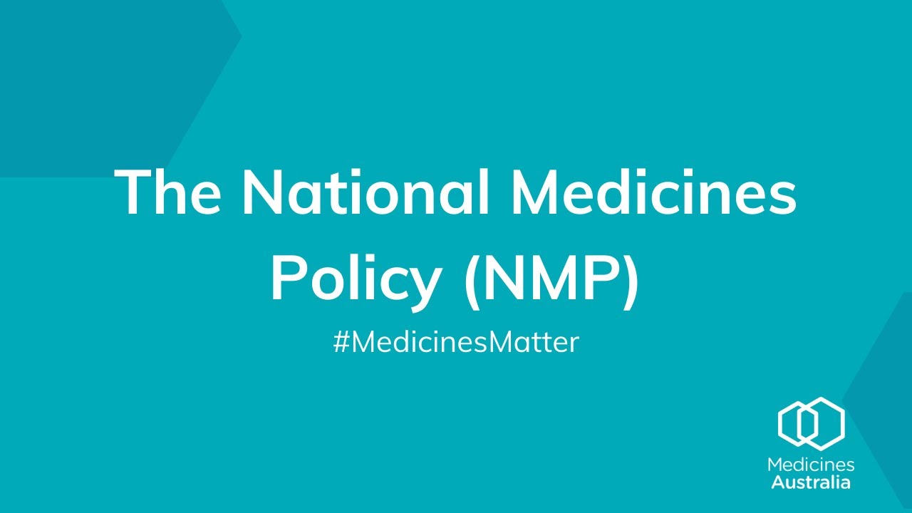 The National Medicines Policy (NMP) - #MedicinesMatter