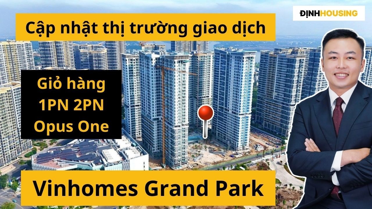 Căn hộ Opus One tại Vinhomes Grand Park Quận 9 còn những lựa chọn nào, thông báo bàn giao và flycam