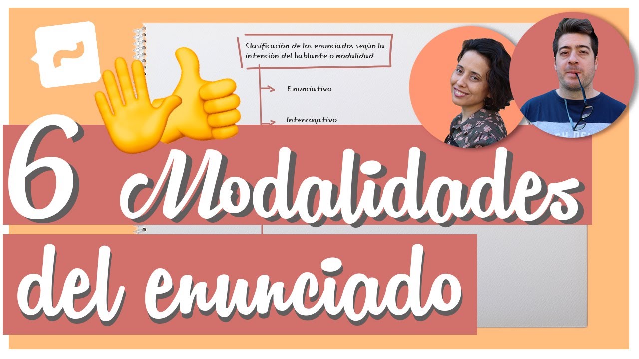 6 modalidades del enunciado.