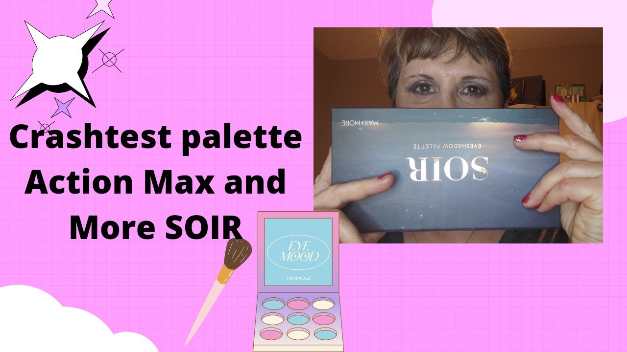 CRASHTEST PALETTE ACTION SOIR #paletteaction #maxandmore #maquillageaction