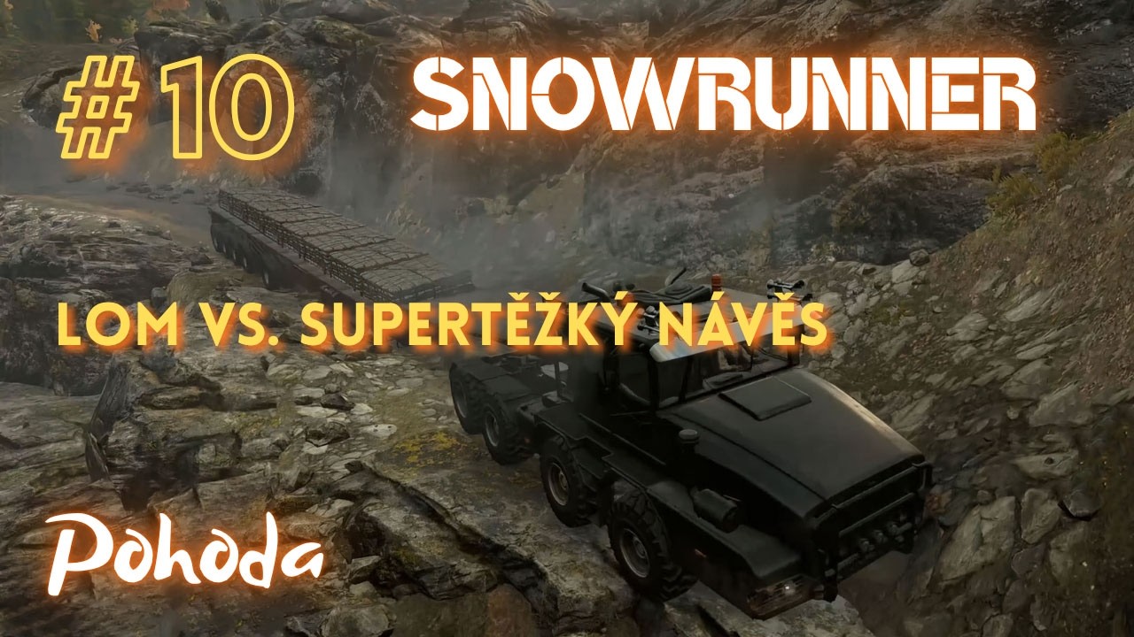 Nedělní Pohoda | #10 SnowRunner