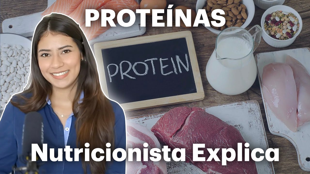 PROTEINAS: ¿Qué es y por qué la necesitas? (Explicado por una NUTRICIONISTA )