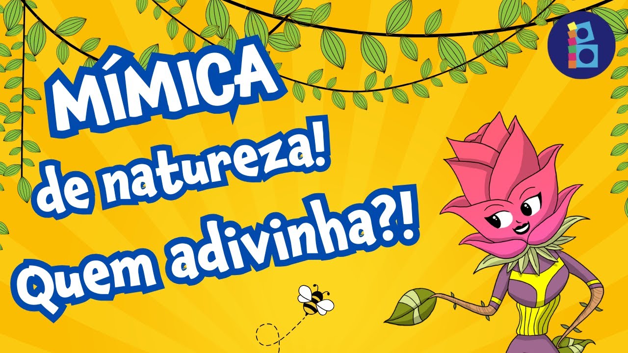 ADIVINHE A MÍMICA - NATUREZA!