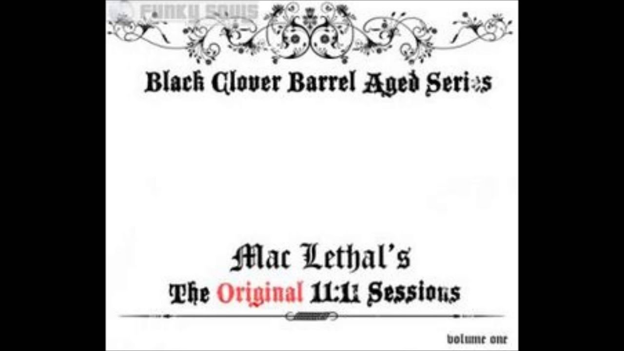 Mac Lethal - The Original 11:11 Sessions (Full Album)