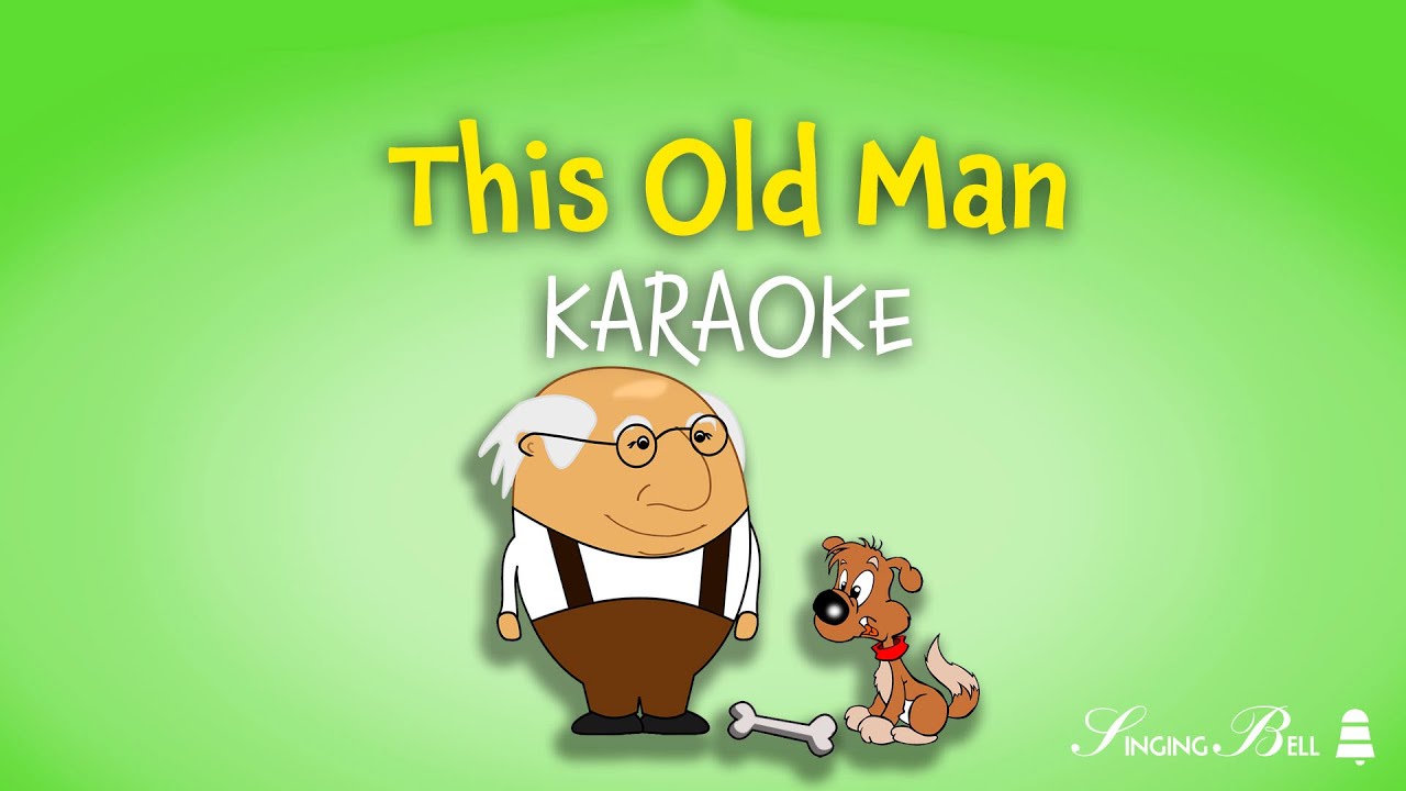 This Old Man Karaoke with Lyrics for kids 