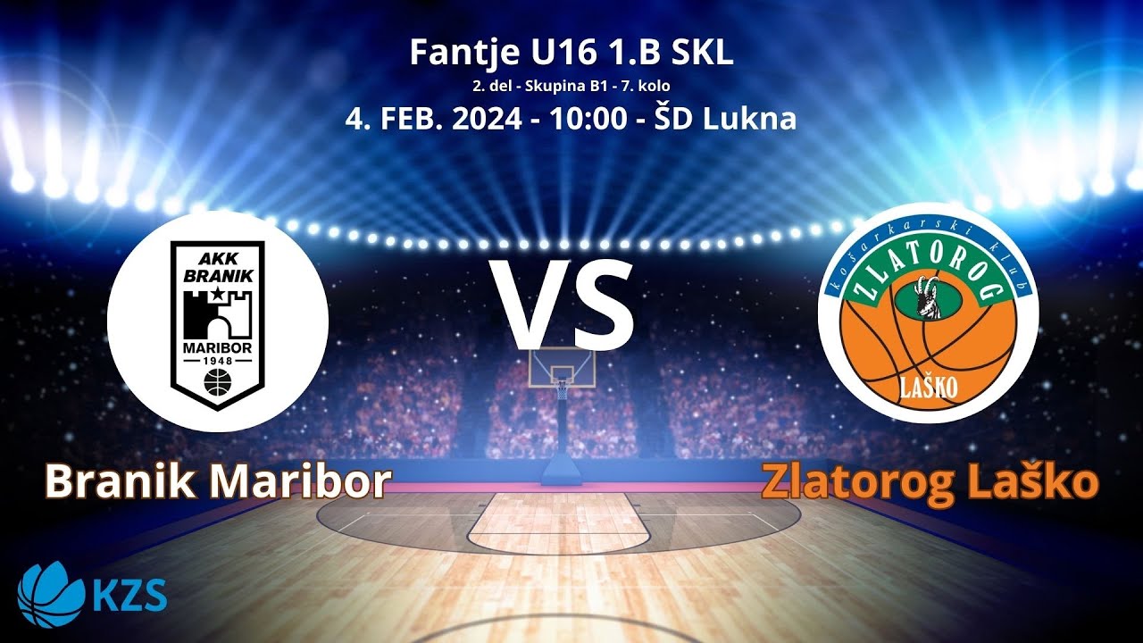 AKK Branik Maribor A - Zlatorog Laško -  U16 - 1.B SKL, 2.del - 7. kolo Sezona 2023/2024