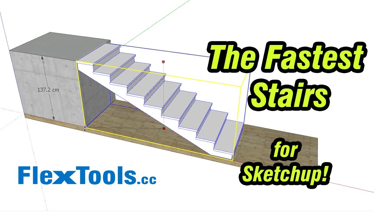FlexStairs v1 - The fastest stairs for Sketchup ever!