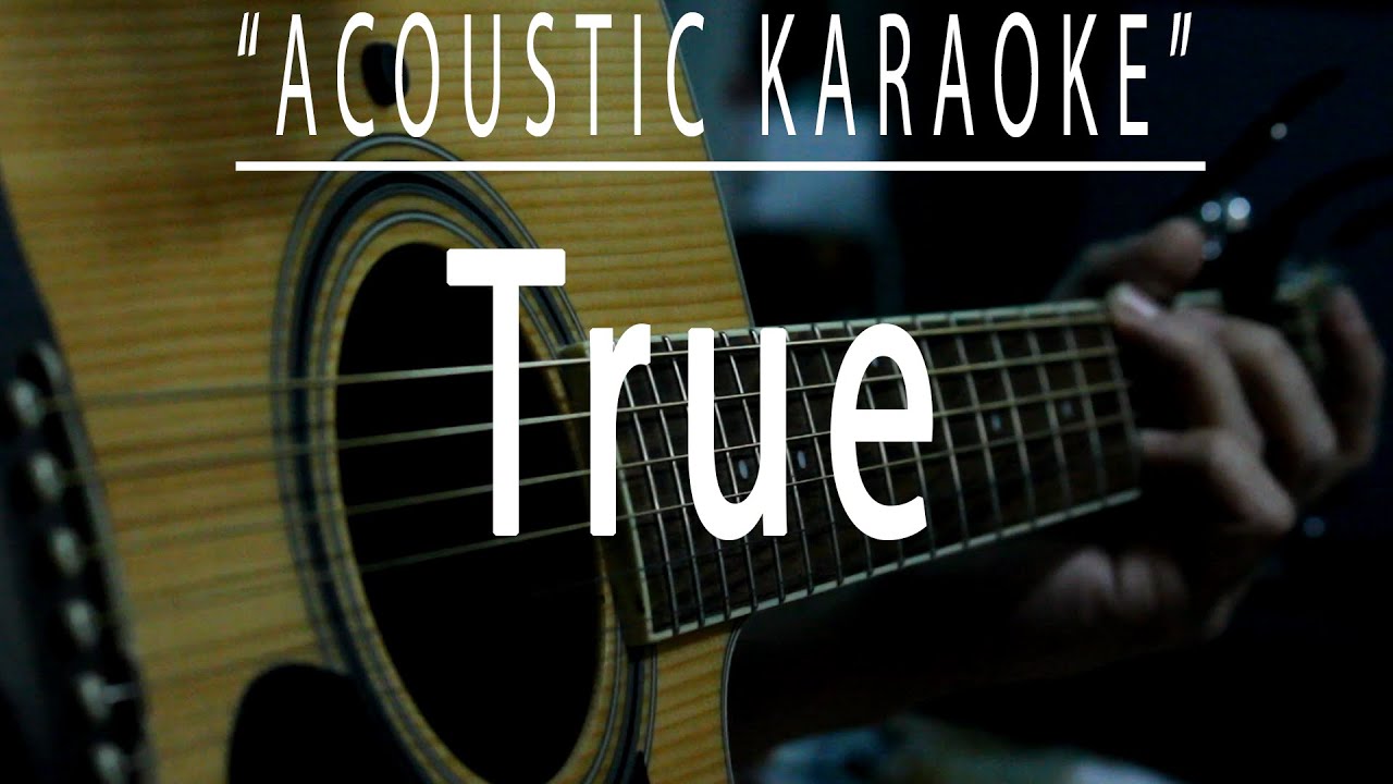 True - Spandau Ballet (Acoustic karaoke)