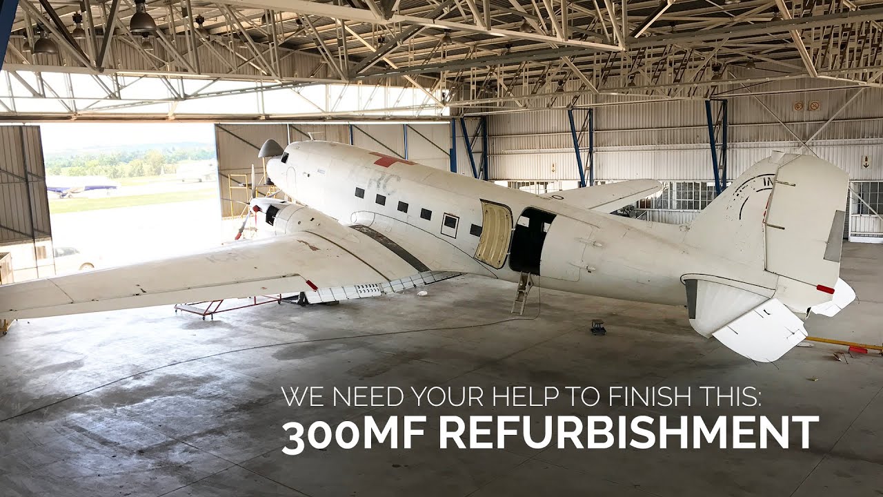 Refurbishing a DC-3 // Fundraising Campaign Needs