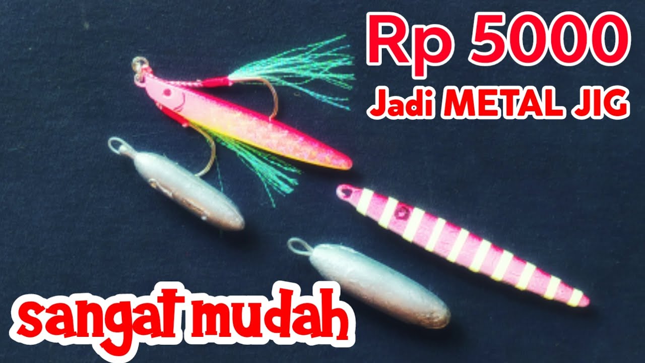 Membuat Metal Jig Dengan Timah J2 dan J3