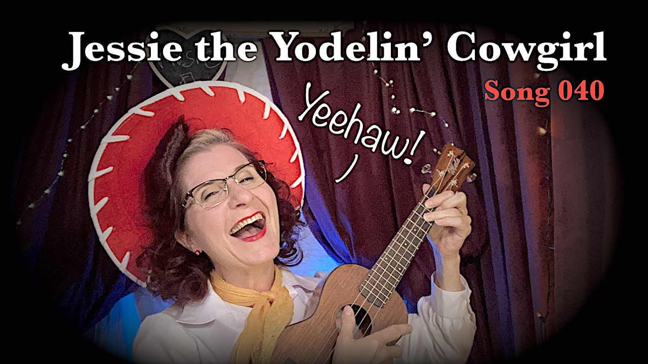 Jessie the Yodelin’ Cowgirl | Song 040 - Beth Portman Sings
