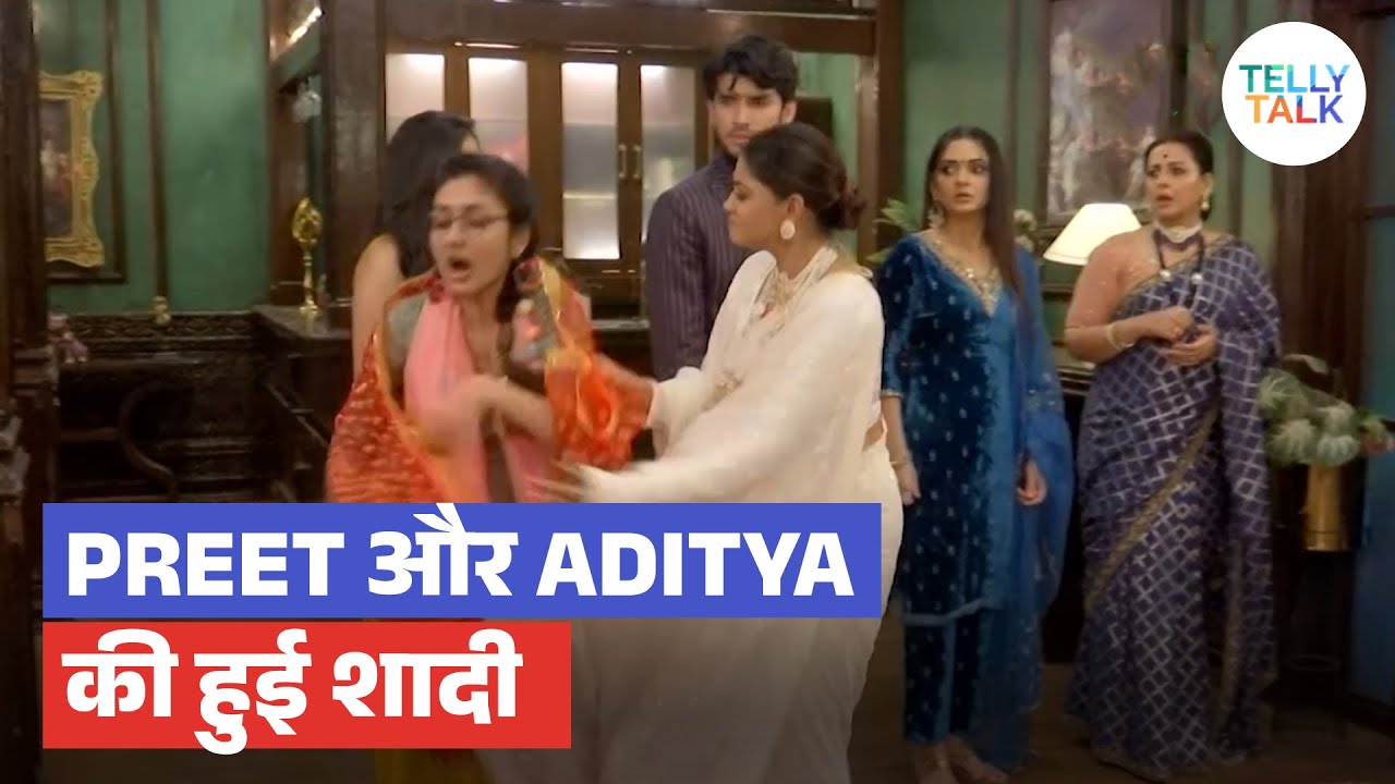 Parineetii update: Aditya aur Preet ki hui shaadi; Neeti ne kiya Nisha ke liye HUNGAMA