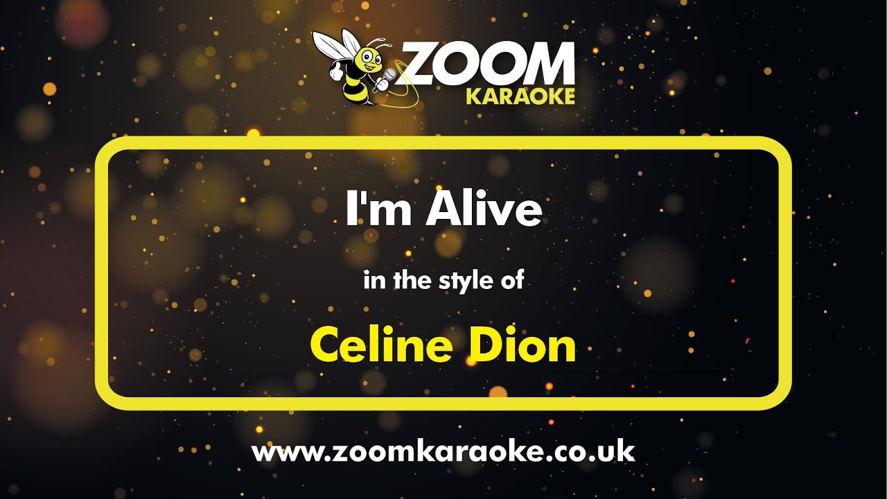 Celine Dion - I'm Alive (Karaoke Version) with Lyrics On Screen