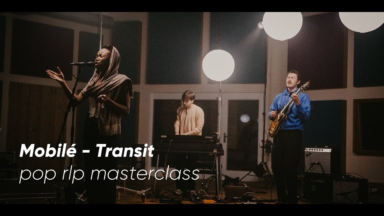 Mobilé - Transit • pop rlp masterclass live-session