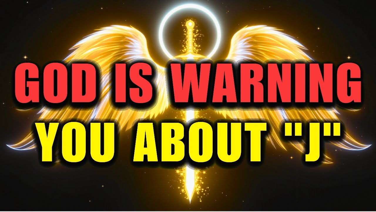 Chosen Ones ✨God Is Warning You About Someone With the Initial “J” — Pay Attention