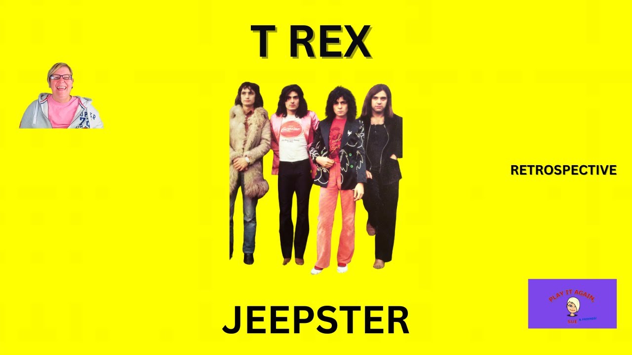 JEEPSTER LIVE by T REX ~ Retrospective