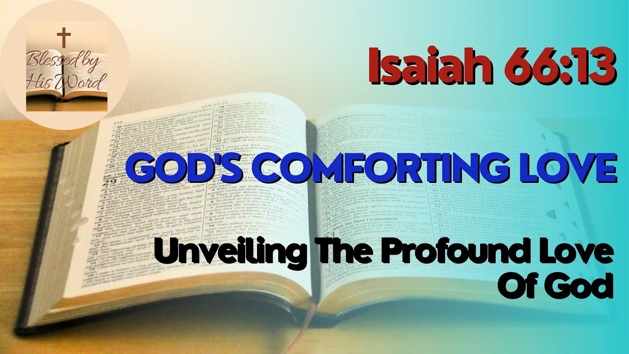 God's Comforting Love | Isaiah 66:13 | Verse Of The Day | January 15, 2024