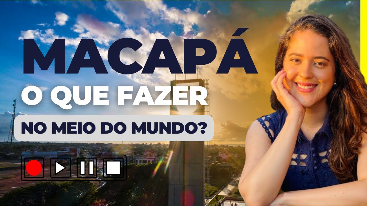 MACAPA - O QUE FAZER NO NORTE DO PAÍS | VLOG | ROTEIRO | DICAS