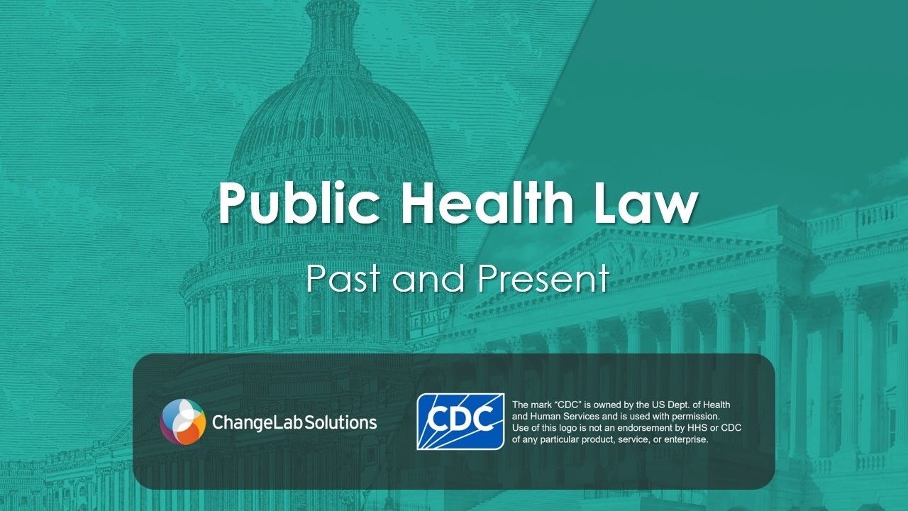Public Health Law: Past and Present