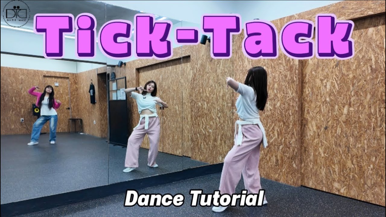 Полный урок танца Illit Tick-Tack (зеркальный / только DTD)