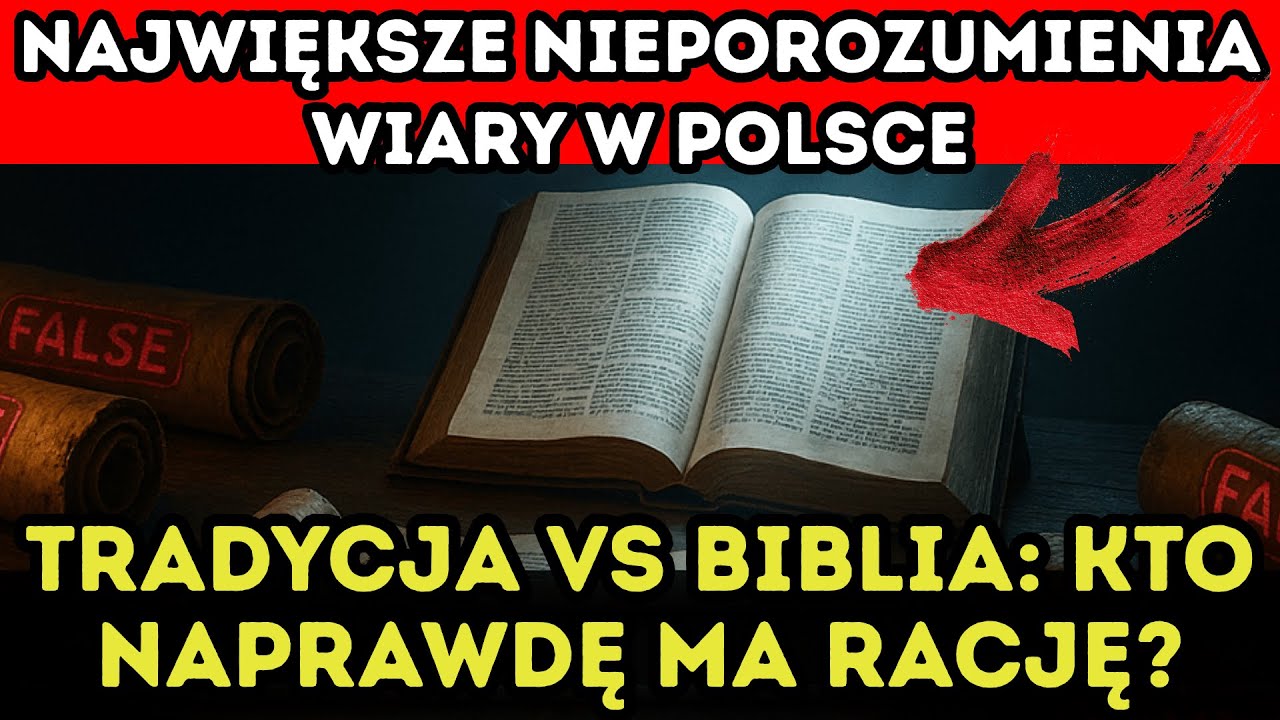 Kiedy TRADYCJA unieważnia SŁOWO BOŻE &ndash; 5 przykład&oacute;w z polskiego Kościoła
