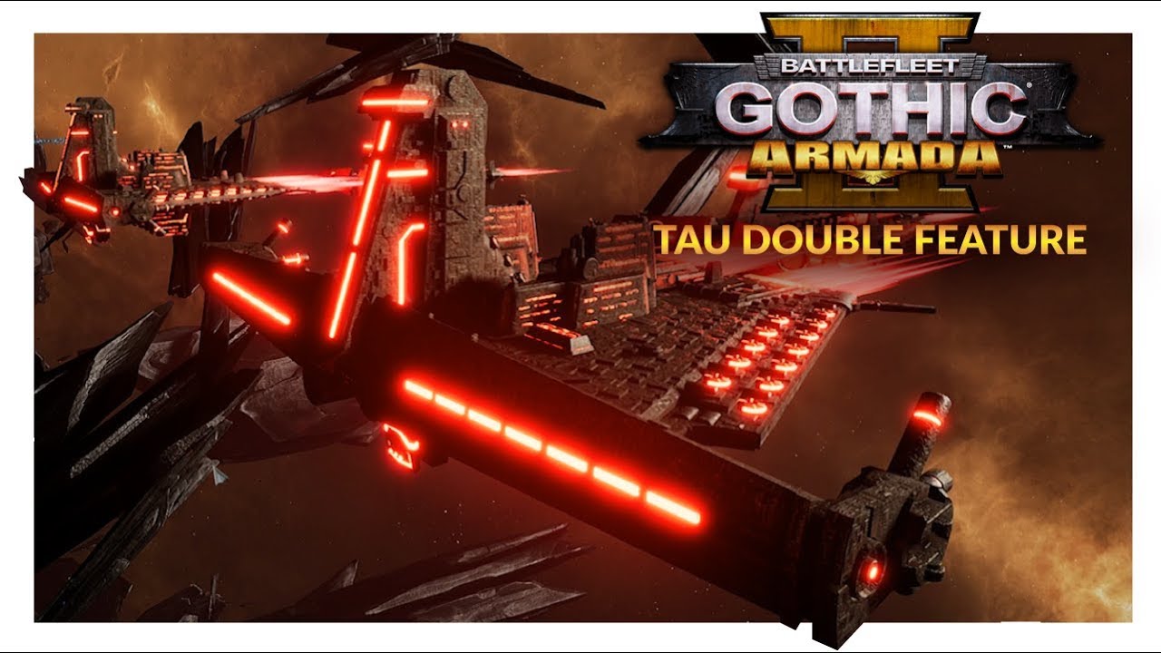 BATTLEFLEET GOTHIC ARMADA 2 | DEMIURG BROTHERHOOD RESPONDING - Tau Double Feature (Ranked 1v1)