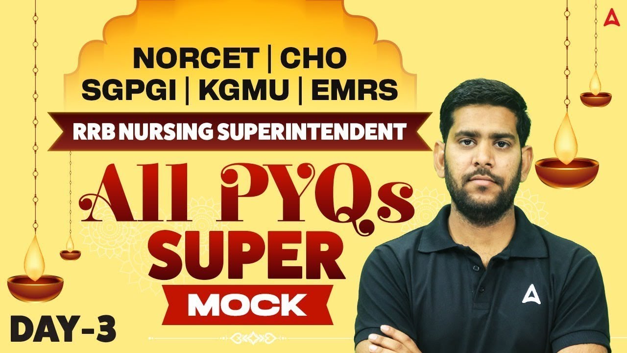 RRB Nursing Superintendent | NORCET 10 | CHO | EMRS | SGPGI & KGMU | Previous Year Question | Day‑3