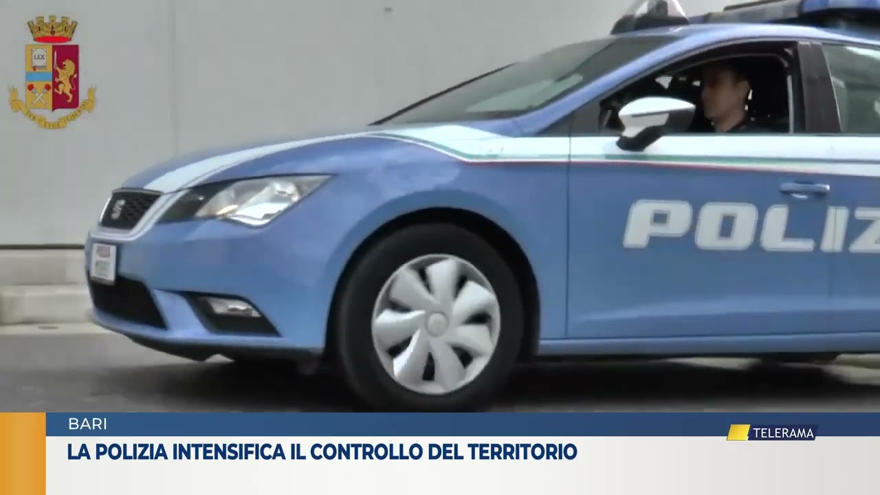 La polizia intensifica il controllo del territorio