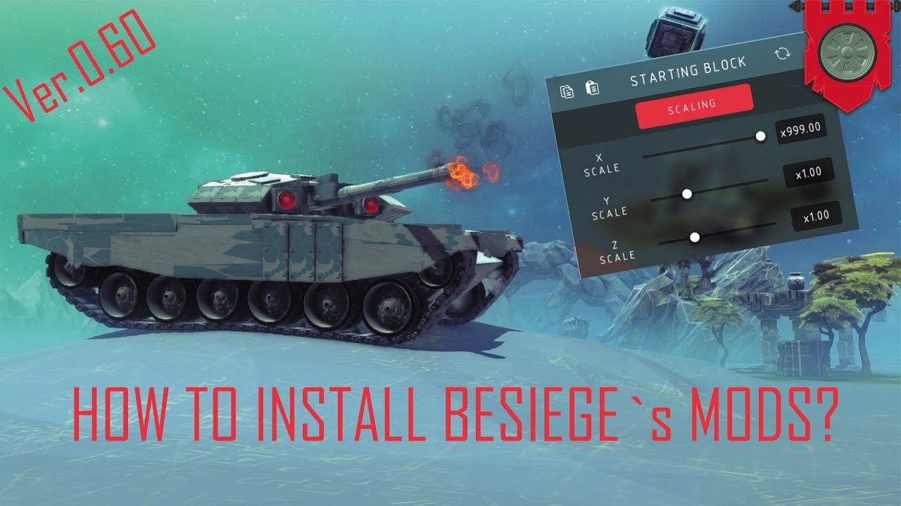 How to install besiege`s mods (MULTIVERSE V0.60)