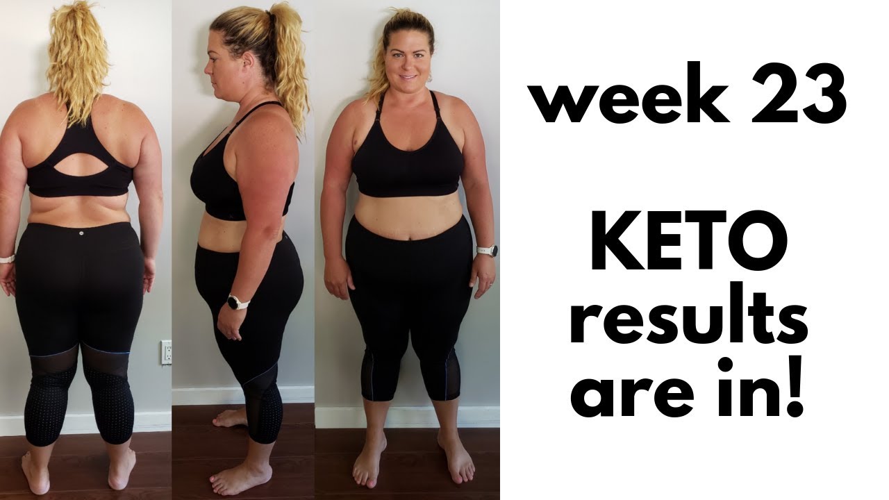 WEEK 23 KETO RESULTS │ KETO TRANSFORMATION  │ KETO WEIGHT LOSS RESULTS