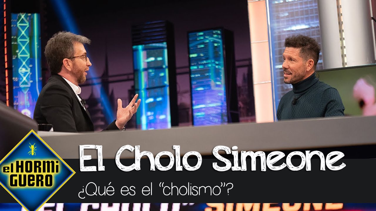 &iquest;Qu&eacute; es el &lsquo;cholismo&rsquo; para Simeone?: As&iacute; lo ha explicado - El Hormiguero
