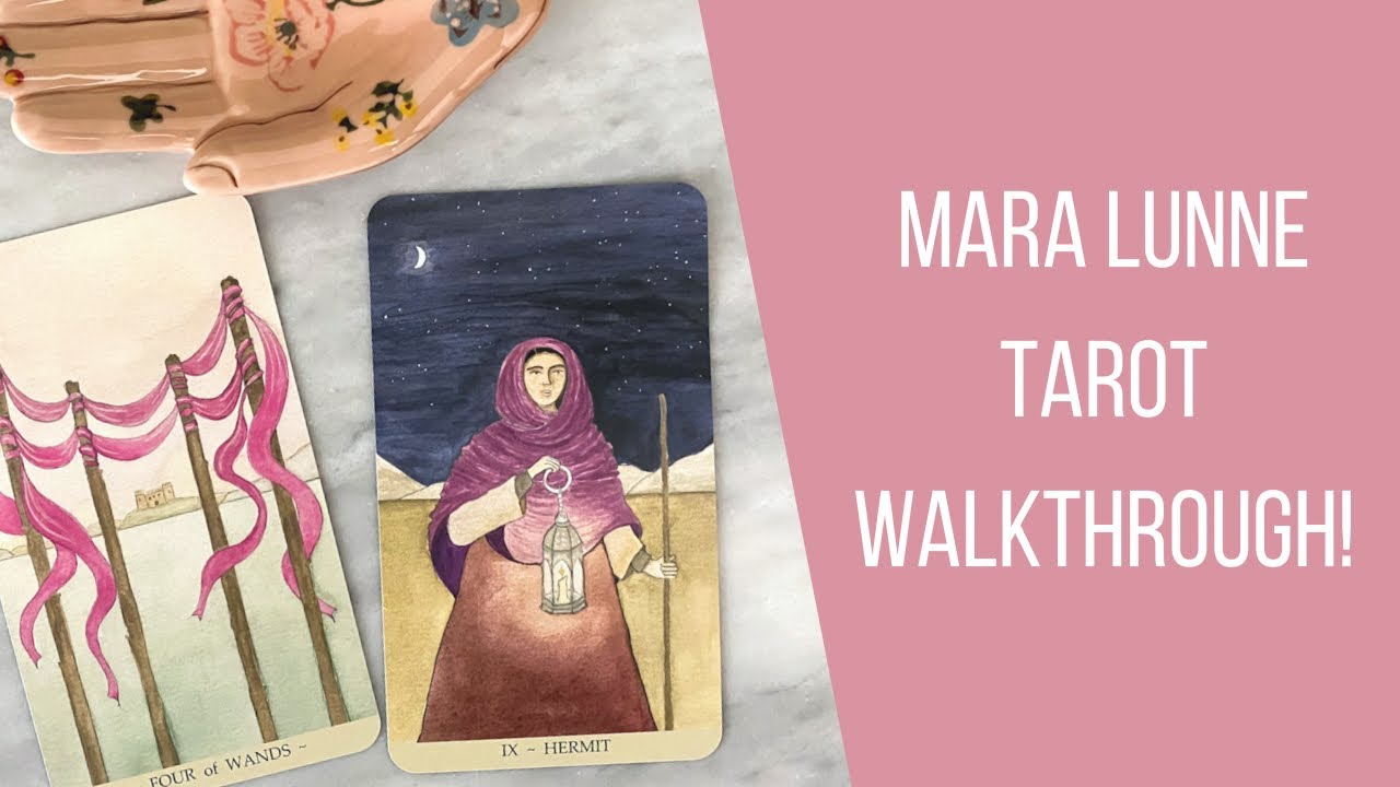Mara Lunne Tarot Walkthrough!