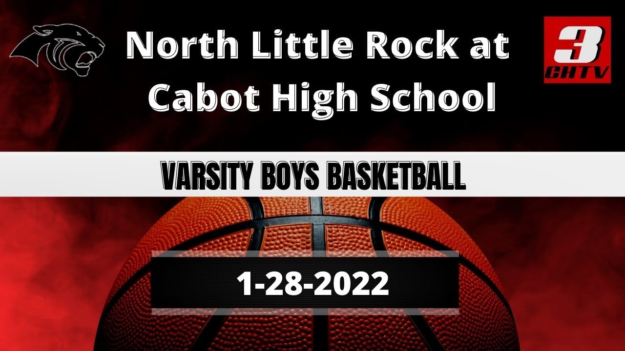 NLR at Cabot High School Boys Basketball