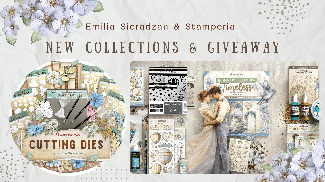 Introducing “Timeless” & Cutting Dies - My New Collections with Stamperia & Giveaway