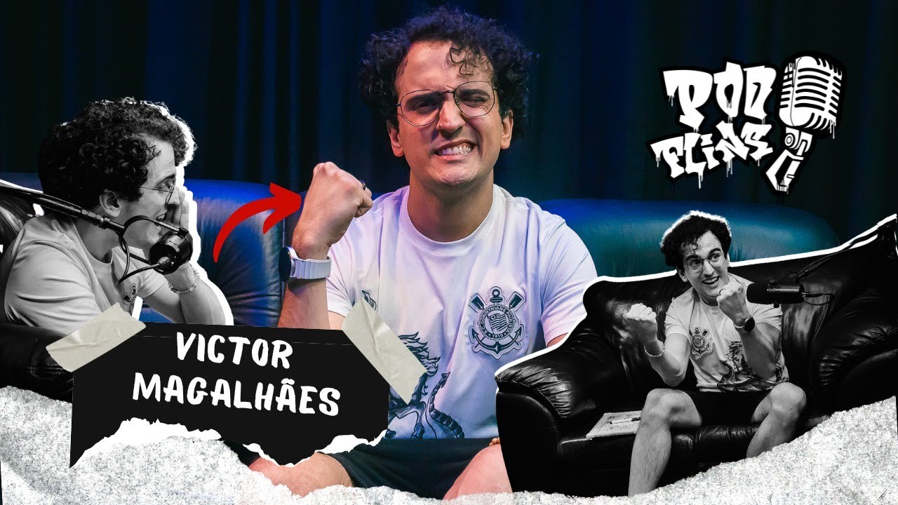 Victor Magalhães Como Você Nunca VIU!!! - PODFLINS #1