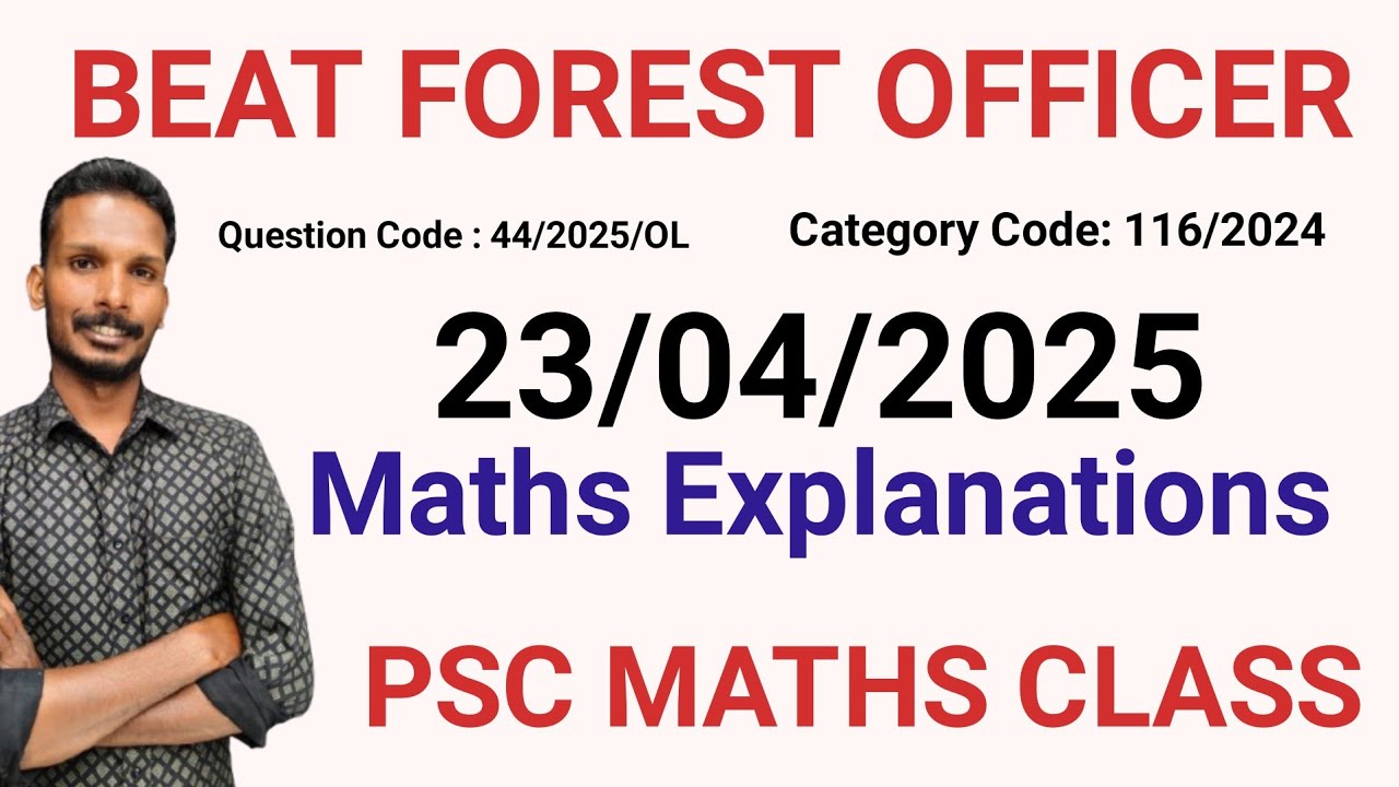 Beat Forest Officer || PSC EXAM (23/04/2025) || Maths Explanations