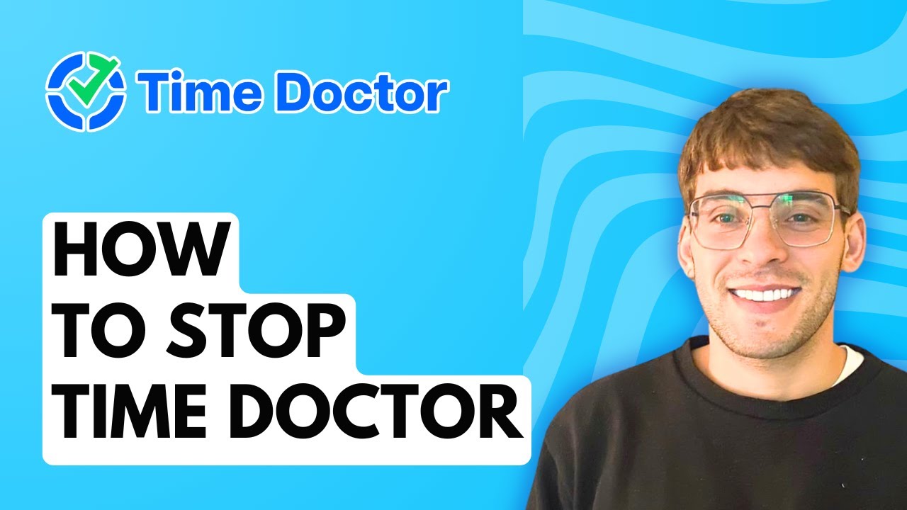 How to Stop Time Doctor [2026 Full Guide]