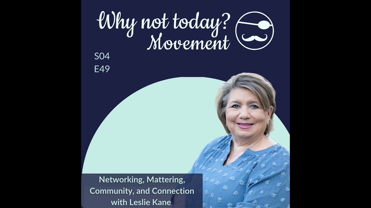 WNT S4, EP49 Leslie on Networking