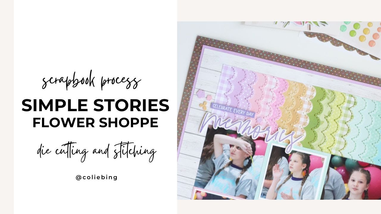 Handmade Details that Make a Layout Pop | Flower Shoppe + Spellbinders | Scrapbook Process Video