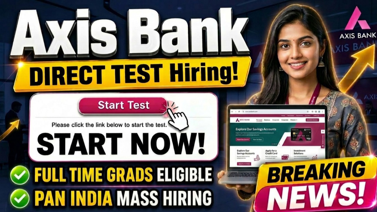 Axis Bank Hiring 2026 🔥 Apply Online for Latest Openings Across India