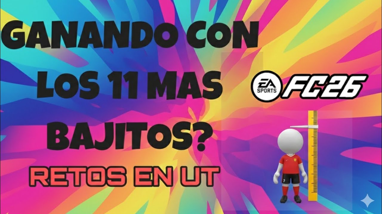 ¡GANANDO CON LOS 11 MAS BAJITOS! en FC26